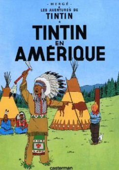 Les Aventures de Tintin 03. Tintin en Amerique - Hergé