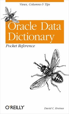 Oracle Data Dictionary Pocket Reference - Kreines, David C.
