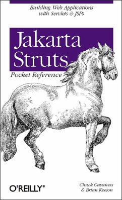 Jakarta Struts Pocket Reference - Cavaness, Chuck; Keeton, Brian