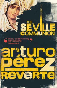 The Seville Communion - Perez-Reverte, Arturo