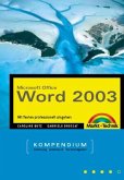 Microsoft Office: Word 2003 - Kompendium