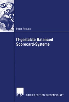 IT-gestützte Balanced Scorecard-Systeme - Preuss, Peter