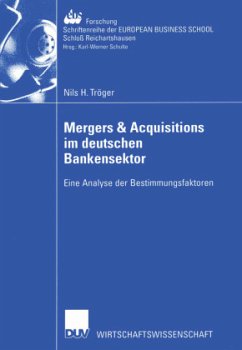 Mergers & Acquisitions im deutschen Bankensektor - Tröger, Nils H.