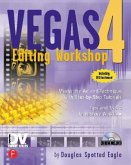 Vegas 4 Editing Workshop, w.CD-ROM
