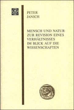 Mensch und Natur - Janich, Peter