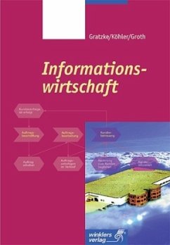 Informationswirtschaft, m. CD-ROM - Gratzke, Jürgen; Köhler, Bernd; Groth, Elke