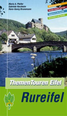 ThemenTouren Eifel, Rureifel - Brunemann, Hans-Georg; Harzheim, Gabriele