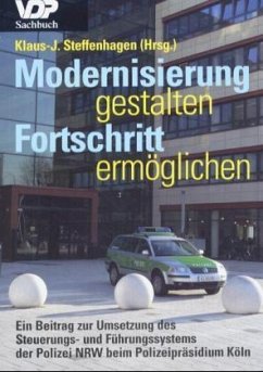 Modernisierung gestalten, Fortschritt ermöglichen - Steffenhagen, Klaus-J. (Herausgeber) und Uwe (Mitwirkender) Blanek