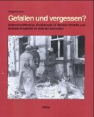 Gefallen und vergessen?