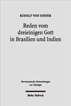 Reden vom dreieinigen Gott in Brasilien und Indien - Sinner, Rudolf von