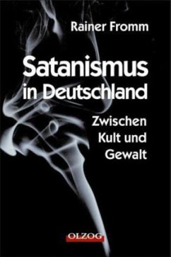 Satanismus in Deutschland - Fromm, Rainer