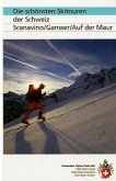 Die schönsten Skitouren der Schweiz