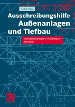 Ausschreibungshilfe Außenanlagen und Tiefbau - Mittag, Martin