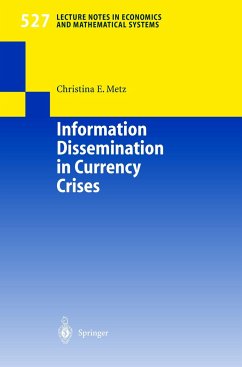 Information Dissemination in Currency Crises - Metz, Christina Evelies