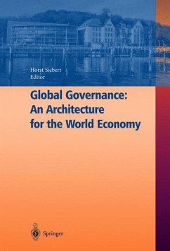 Global Governance: An Architecture for the World Economy - Siebert, Horst (ed.)