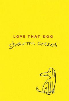 Love that Dog/Der beste Hund der Welt, engl. Ausgabe - Creech, Sharon