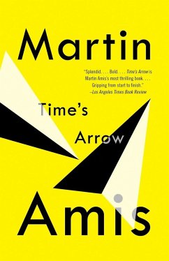 Time's Arrow - Amis, Martin