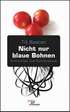 Nicht nur blaue Bohnen - Bastian, Till