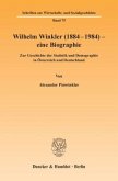Wilhelm Winkler (1884-1984) - eine Biographie.