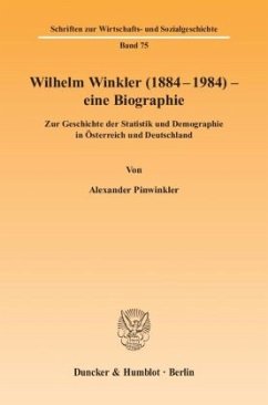 Wilhelm Winkler (1884-1984) - eine Biographie. - Pinwinkler, Alexander