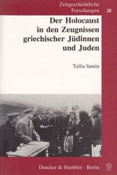 Der Holocaust in den Zeugnissen griechischer Jüdinnen und Juden - Santin, Tullia