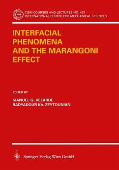 Interfacial Phenomena and the Marangoni Effect - Velarde, Manuel G. / Zeytourian, Radyadour K. (eds.)