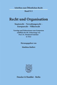 Recht und Organisation. - Ruffert, Matthias (Hrsg.)