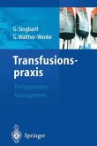 Transfusionspraxis