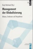 Management der Globalisierung Management der Globalisierung