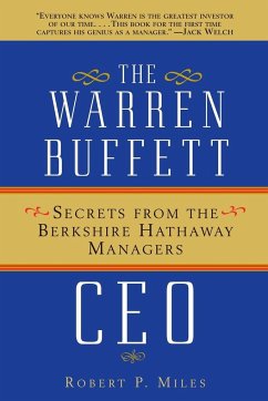 The Warren Buffett CEO - Miles, Robert P.