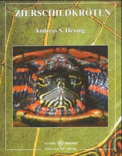 Zierschildkröten - Hennig, Andreas S.