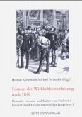 Formen der Wirklichkeitserfassung nach 1848 / Deutsche Literatur und Kultur vom Nachmärz bis zur Gründerzeit in europäischer Perspektive Bd.1