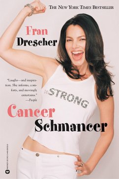 Cancer Schmancer - Drescher, Fran