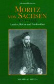 Moritz von Sachsen (1521-1553)