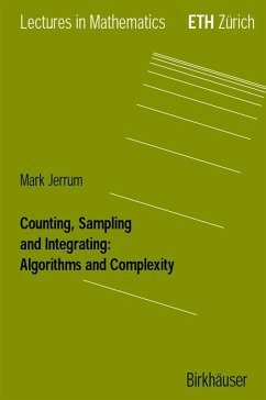 Counting, Sampling and Integrating: Algorithms and Complexity - Jerrum, Mark