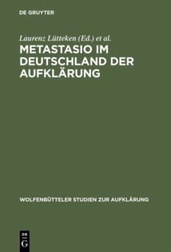 Metastasio im Deutschland der AufklÃ¤rung: Bericht Ã¼ber das Symposion Potsdam 2002 Laurenz LÃ¼tteken Editor