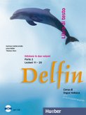 Libro di testo, m. Audio-CD / Delfin, Ausgabe Italien 2