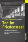 Tod im Friedenssaal