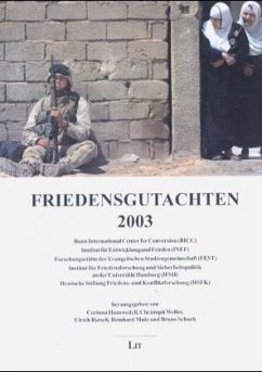 Friedensgutachten 2003 - Hauswedell, Corinna / Weller, Christoph / Ratsch, Ulrich / Mutz, Reinhard / Schoch, Bruno (Hgg.)