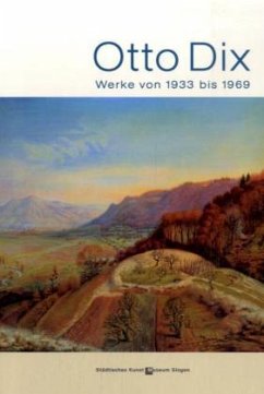 Werke von 1933 bis 1969 - Dix, Otto