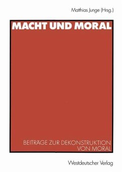 Macht und Moral - Junge, Matthias (Hrsg.)