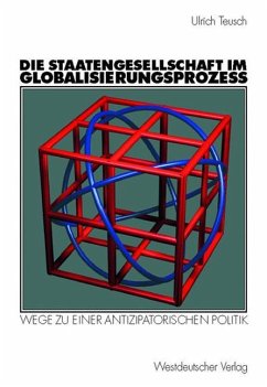 Die Staatengesellschaft im Globalisierungsprozess - Teusch, Ulrich