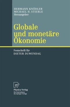 Globale und monetäre Ökonomie - Knödler, Hermann / Stierle, Michael H. (Hgg.)