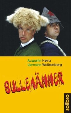 Bullemänner - Upmann, Augustin;Weißenberg, Heinz