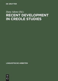 Recent Development in Creole Studies - Adone, Dany (Hrsg.)