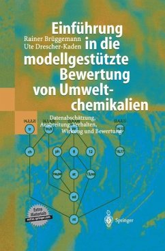 Einführung in die modellgestützte Bewertung von Umweltchemikalien - Brüggemann, Rainer;Drescher-Kaden, Ute
