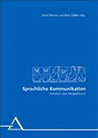 Sprachliche Kommunikation - Weimer, Daniel / Galliker, Mark (Hgg.)