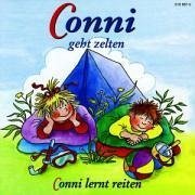 Conni geht zelten\Conni lernt reiten, 1 Audio-CD - Schneider, Liane