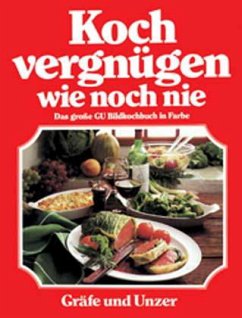 Kochvergnügen wie noch nie, Sonderausgabe - Wolter, Annette; Teubner, Christian