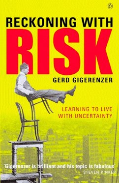 Reckoning with Risk - Gigerenzer, Gerd